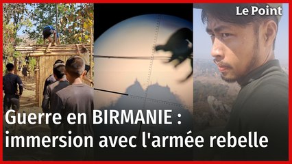 EXCLUSIF. En Birmanie, immersion avec l'armée rebelle Karenni