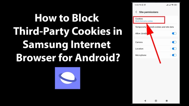 How to Block Third-Party Cookies in Samsung Internet Browser for Android?