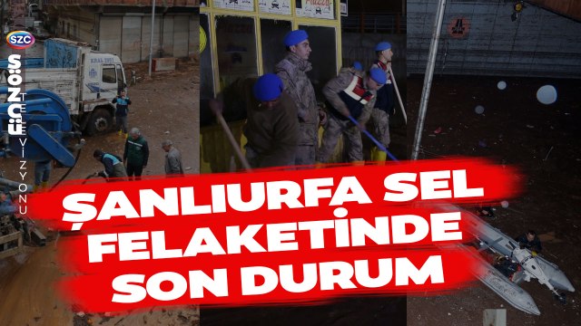 Şanlıurfa'daki Sel Felaketinin Gerçek Boyutunu Sözcü TV Muhabiri Anlattı!