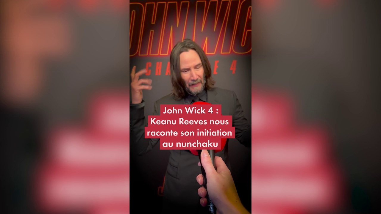 John Wick 4 : Keanu Reeves nous raconte son ini...