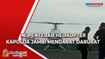 Cuaca Buruk Dipastikan Penyebab Helikopter Kapolda Jambi Mendarat Darurat