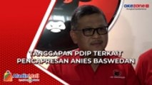 Deklarasi Capres Anies Baswedan oleh Nasdem dan PKS, Begini Tanggapan PDIP