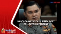 Geram Anggotanya Dibentak, Kapolda Metro Jaya Minta Debt Collector Ditangkap