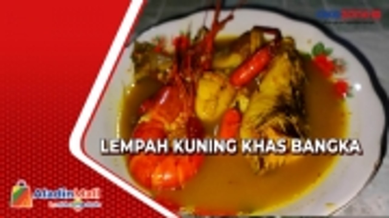 Enaknya Menikmati Kuliner Khas Bangka Lempah Kuning