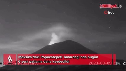 Popocatepetl Yanardağı’nda 6 yeni patlama