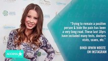 Bindi Irwin Opens Up About Endometriosis Diagnosis After 10 Years Of Pain