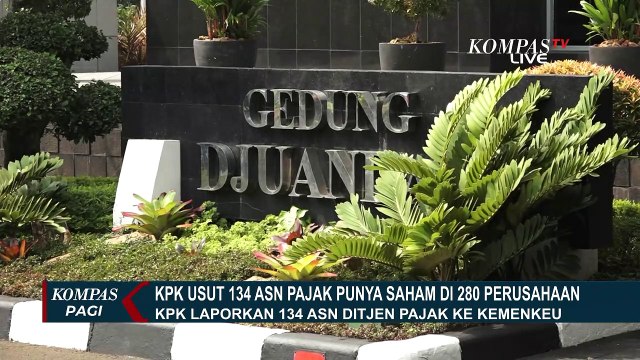 Temuan 134 ASN Pajak Punya Saham di 280 Perusahaan, KPK Akan Serahkan Laporan ke Kantor Kemenkeu