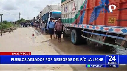 Lambayeque: Desborde de río La Leche afecta a más de mil familias