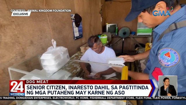 Senior citizen, inaresto dahil sa pagtitinda ng mga putaheng may karne ng aso | 24 Oras Weekend