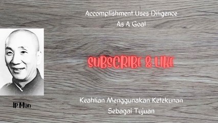 Quotes of Ye Wen - Ip Kai Man / Kutipan - Petikan Ip Man