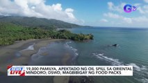 19,000 pamilya, apektado ng oil spill sa Oriental Mindoro; DSWD, magbibigay ng food packs | News Live