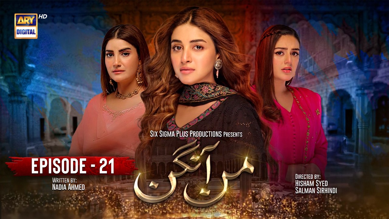 Mann Aangan Ep 21