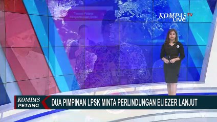 Ada Beda Pendapat, 2 Pimpinan LPSK Ingin Perlindungan Eliezer Tetap Dilanjutkan!