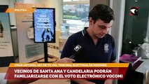 Vecinos de Candelaria y Santa Ana, podrán acercarse para familiarizarse con el voto electrónico