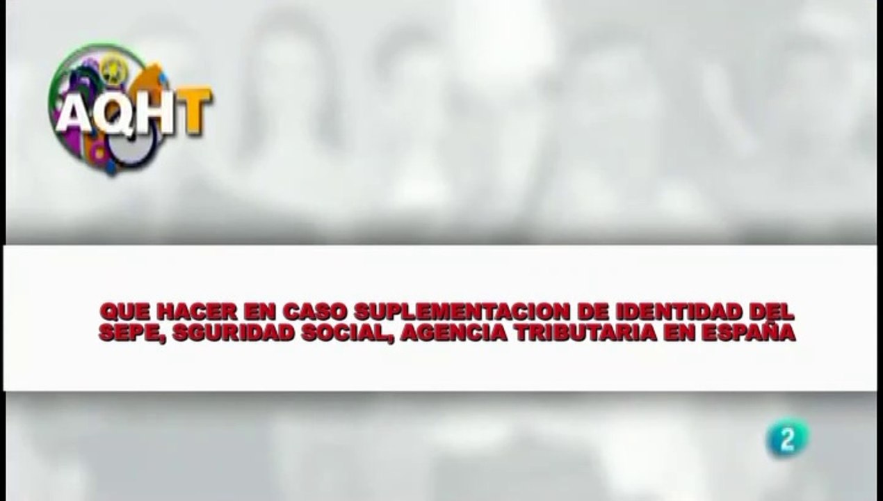 QUE HACER EN CASO DE SUPLETACION DE INTEDIDAD DEL SEPE SEGURIDAD SOCIAL AGENCIA TRIBUTARIA EN ESPAÑA