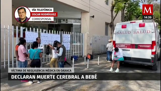 Declaran muerte cerebral a bebé víctima de negligencia médica en Oaxaca