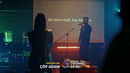 Çöp Adam 14. Fragman