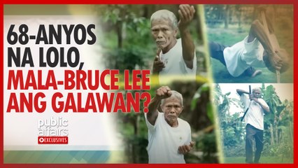68-anyos na lolo, mala-Bruce Lee ang galawan?! | Public Affairs Exclusives