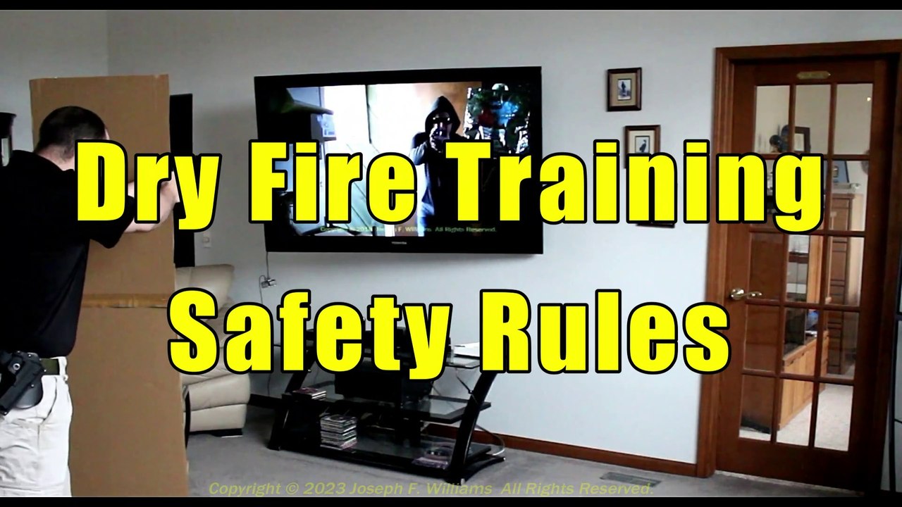 DRY FIRE TRAINING SAFETY RULES video Dailymotion