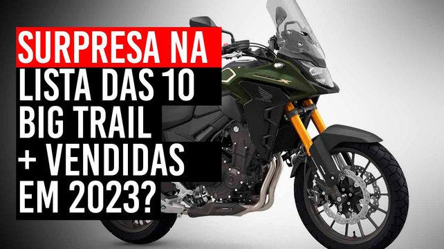 Veja as 10 motos big trail mais vendidas em 2023