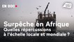Un monde en doc : Surpêche dans les eaux africaines : quelles répercussions locales et mondiales ?
