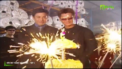 Uớc mơ thành hiện thực - 01