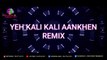 Yeh Kali Kali Aankhen Remix | Baazigar | DJ Ud&Jowin X VDJ DH Style