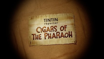 Tintin Reporter Cigars of the Pharaoh Reveal Trailer PS