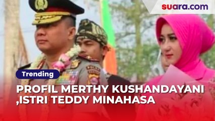 Profil Merthy Kushandayani, Istri Teddy Minahasa yang Tenteng Tas Mewah di Sidang