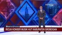 Konser Musik HUT Grobogan Ricuh, Keributan Diduga Dipicu Saling Senggol dan Pengaruh Minuman Keras