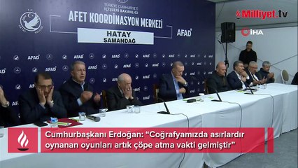 Cumhurbaşkanı Erdoğan: “Coğrafyamızda asırlardır oynanan oyunları artık çöpe atma vakti gelmiştir”