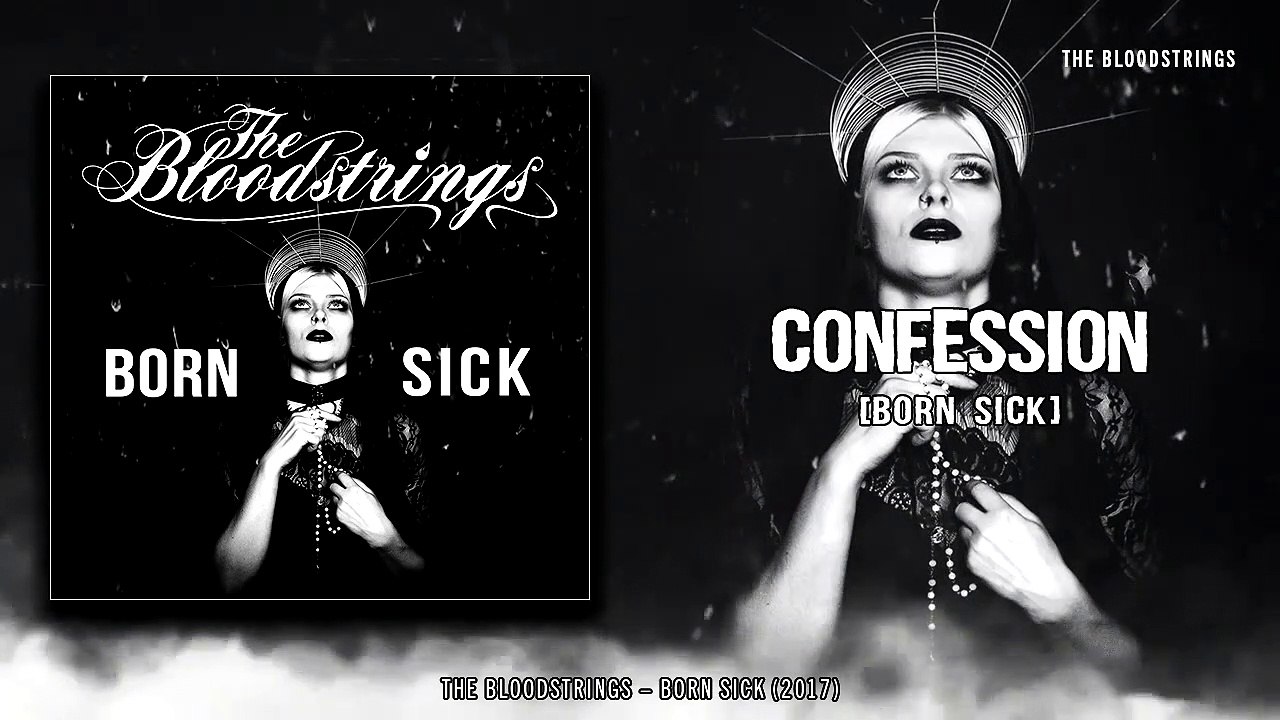 The Bloodstrings - Confession