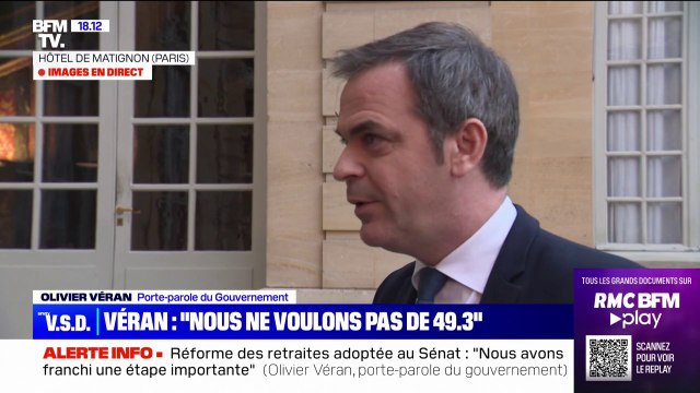 Réforme des retraites: Nous ne voulons pas de 49.3 , affirme Olivier Véran