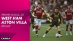 Le résumé de West Ham / Aston Villa - Premier League 2022-23 (27ème journée)