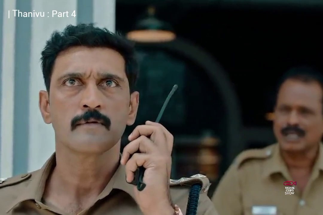 Thanivu full movie watch online| Part 4