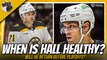 When Will Taylor Hall RETURN For the Boston Bruins?