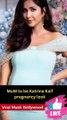 MuM to be Katrina Kaif pregnancy look
