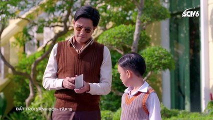 [phim thái lồng tiếng]Đất trời sánh đôi - Tập 15 - bầu trời của đất (Fah Pieng Din) phim Thái Lan lồng tiếng trọn bộ