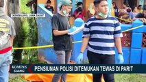 Jasad Pensiunan Polisi Ditemukan di Parit, Polisi Selidiki Kemungkinan Korban Dibunuh