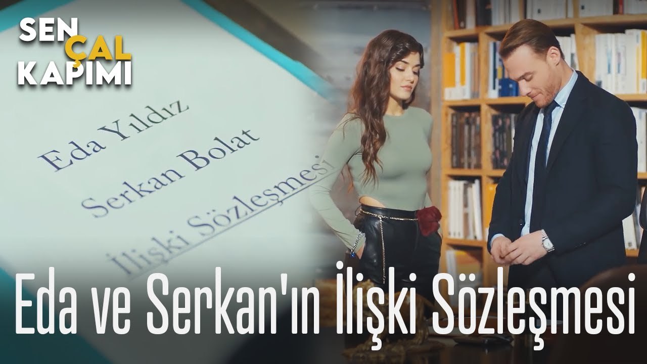 Eda ve Serkan'ın ilişki sözleşmesi - Sen Çal Kapımı