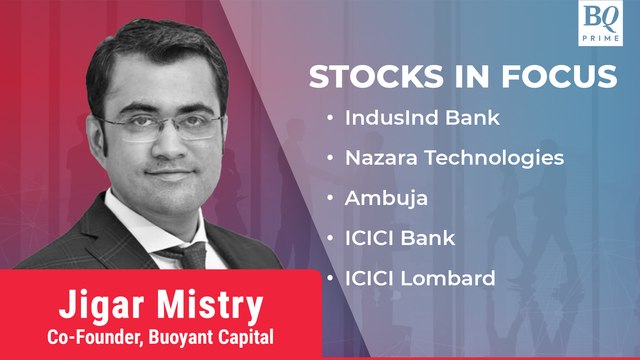 Stocks In Focus: IndusInd Bank, Nazara Tech, Ambuja Cements & More