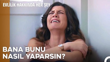 Bunu haketmek için ne yaptım ben? - Evlilik Hakkında Her Şey