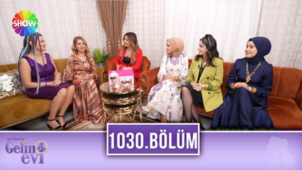 Aslı Hünel ile Gelin Evi 1030. Bölüm| 13 Mart 2023