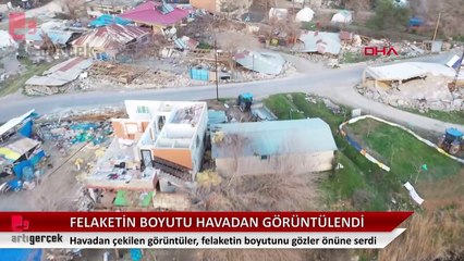 Felaketin boyutu havadan görüntülendi
