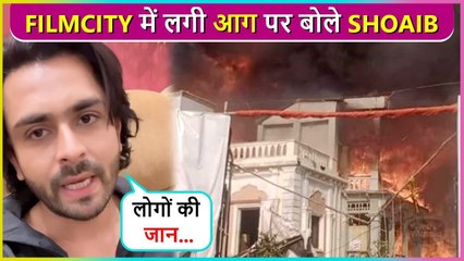 Shoaib Ibrahim REACTS On Fire Breakage At His Set Ajooni In Film
