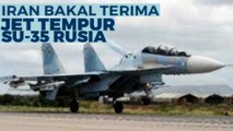 Iran Bakal Terima Jet Tempur Canggih Su-35 dari Rusia yang bikin kawatir Israel