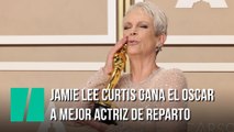 Jamie Lee Curtis gana el Oscar a mejor actriz de reparto