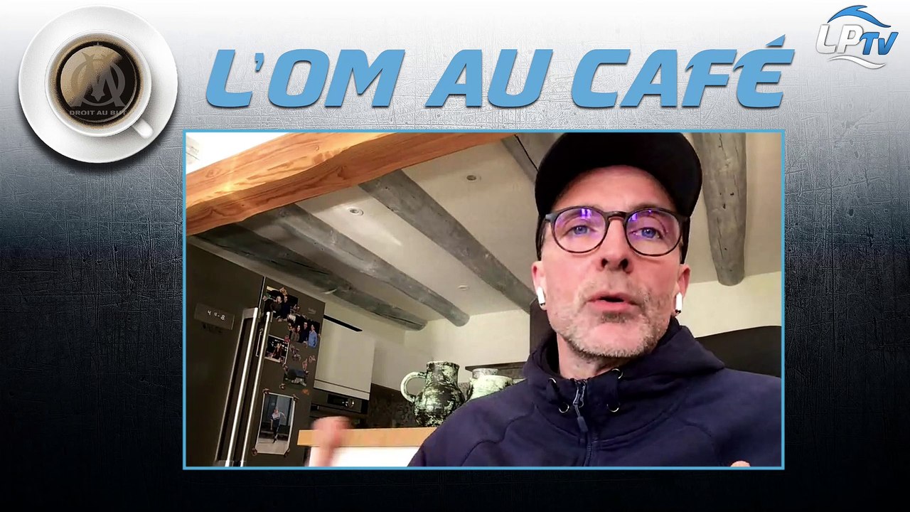 Le replay de l'OM au café avec Christophe Champy