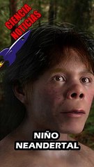Noticia UN NIÑO NEANDERTAL Científicos chinos y rusos reconstruyen su rostro