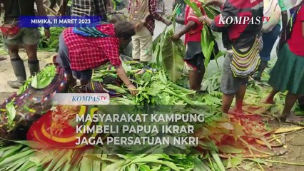 Masyarakat Kampung Kimbeli Papua Nyatakan Ikrar Jaga Persatuan dan Kesatuan NKRI